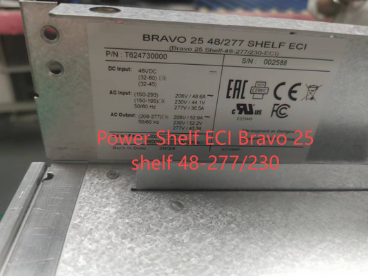 CE+T Power Shelf ECI บราโว 25 shelf 48-277/230 -ECI P/N: T624730000